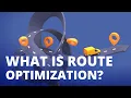 What Is Route Optimization