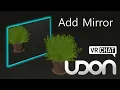 Outdated See Pinned Comment How to Add a Mirror to Your World - Udon VRChat SDK3 0