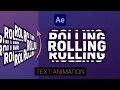 Rolling and Scrolling Text Animation in After Effects Tutorial