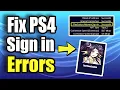 How to fix PlayStation Network Sign in failed on the PS4 Fix Sign in Errors