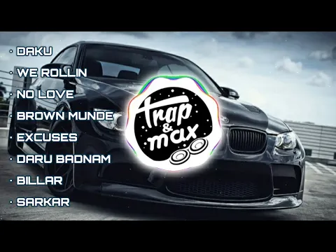 Download MP3 Non Stop Gangster songs | Daku Lofi | We Rollin | No Love | Sarkar | Excuses | Brown Munde | #viral