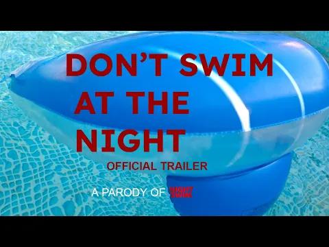 Don't Swim At The Night | Offcial Trailer