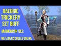 ESO Markarth Daedric Trickery Set Buff - Markarth PTS
