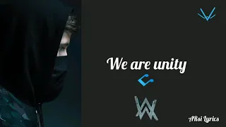 Alan walker - Unity Lyrics (Extended version) by Albert Vishi