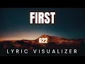 Lagu First - G22 | LYRIC VISUALIZER