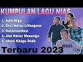 Download Lagu Kumpulan Lagu Nias Mp3 Terupdate 2023 Paling Enak di Dengar Saat di Perjalanan