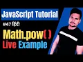 Math pow function in JavaScript pow method in JavaScript JavaScript Tutorial Part - 47