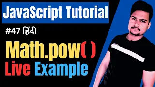 Math pow function in JavaScript pow method in JavaScript JavaScript Tutorial Part - 47