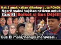 Download Lagu M4mp0z! Kena rujak pedas netizen, Gus El ketakutan diamvk masa//Doyan cium hys4p anak kecil