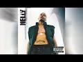 Nelly - "Country Grammar" [HQ]