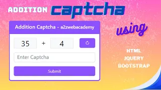 Addition Captcha using HTML Bootstrap jQuery Web Designing Development a2zwebacademy