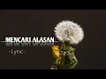 MENCARI ALASAN - RAFFI AFFAR (Lyric)