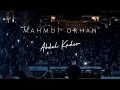 Mahmut Orhan / Abdel Kader - 2024 Mix