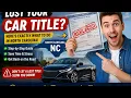 How to replace a lost car title in North Carolina