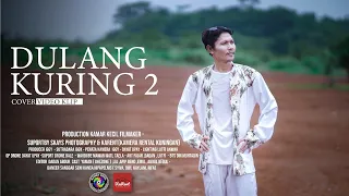 Download DULANG KURING 2 - COVER MP3