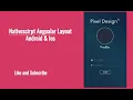 Layout in Android IOS nativescript