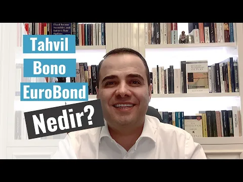 Tahvil nedir? Bono nedir? Eurobond nedir? ve bundan bize ne? YouTube video detay ve istatistikleri