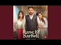Download Lagu Rang Ki Sanwli