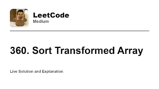 360 Sort Transformed Array Leetcode Medium