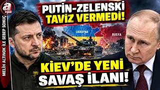 KİEV'DE BARIŞ DEĞİL, YENİ SAVAŞ İLANI... SAVAŞIN ATEŞİ BÜYÜYECEK Mİ? | A Haber