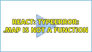 React TypeError map is not a function