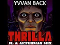 Thrilla (JL & Afterman Mix)