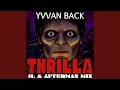 Thrilla (JL \u0026 Afterman Mix)