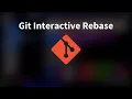 Master Git Interactive Rebase Complete Guide 2kabhishek