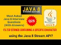 Java Interview Questions and Answers Q25 Filter Strings Containing a Specific Character using java 8