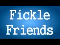 SWIM - Fickle Friends (Lyrics)