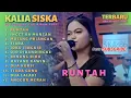 Download Lagu KALIA SISKA II RUNTAH II TERBARU FULL ALBUM II DJ KENTRUNG II SKA86 UYE TONE