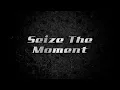 Download Lagu Seize the Moment with Jesse, Niemat, and Gary