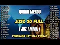 Download Lagu 🔴LIVE |Ngaji Merdu Juz 30 Full (JUZ AMMA) Suara Merdu Menyentuh Hati, Qari' Alaa Aqel