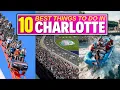 10 BEST Things To Do In Charlotte North Carolina