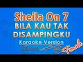 Download Lagu Sheila On 7 - Bila Kau Tak Disampingku FEMALE (Karaoke) by GMusic