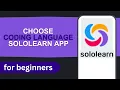 How to Choose Coding Language in SoloLearn App on Mobile SoloLearn Tutorial For Beginners