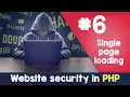 Single page loading PHP Website Security hacking protection Quick programming tutorial