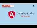 Introduction to Angular I Angular Basics Angular 12
