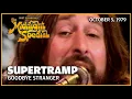 Lagu Goodbye Stranger - Supertramp | The Midnight Special