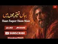 Lagu Haan ma fakeer hoon /A soulful Sufi Qawali #syedaarif0443 