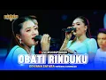 Download Lagu OBATI RINDUKU - Deviana Safara OM NIRWANA COMEBACK LIVE REJOSO PINGGIR JOMBANG