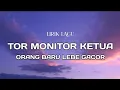 Lagu LAGU TOR MONITOR KETUA  | LAGU VIRAL TERBARU 2025 #tormonitorketua #laguviraltiktok 