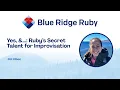 Blue Ridge Ruby 2026 - Yes Ruby s Secret Talent for Improvisation by Ifat Ribon