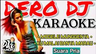 Download Dero DJ Karaoke - •Mogele Munggenya •Ku Malai Banya Marau (Suara Pria) MP3