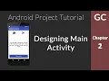 Android Tutorial 2 Designing Main Activity