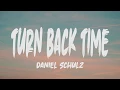 Download Lagu Daniel Schulz-  Turn Back Time (Lyrics)
