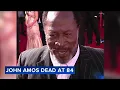 John Amos known for roles on Good Times and Roots dies at 84