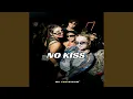 Download Lagu No Kiss（Sentak Bass）