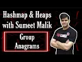 Group Anagrams Explained Hashmap Interview Questions Playlist