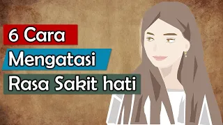 Download Mengatasi Rasa Sakit Hati atau Mengatasi Rasa Kecewa MP3